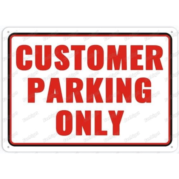 Customer Parking Only Sign Rustic Metal Tin Sign Home Outdoor Art Wall Decorations For Cafe Bar Kitchen 12X8Inch