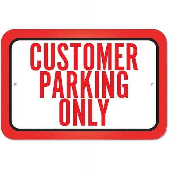 Customer Parking Only Sign