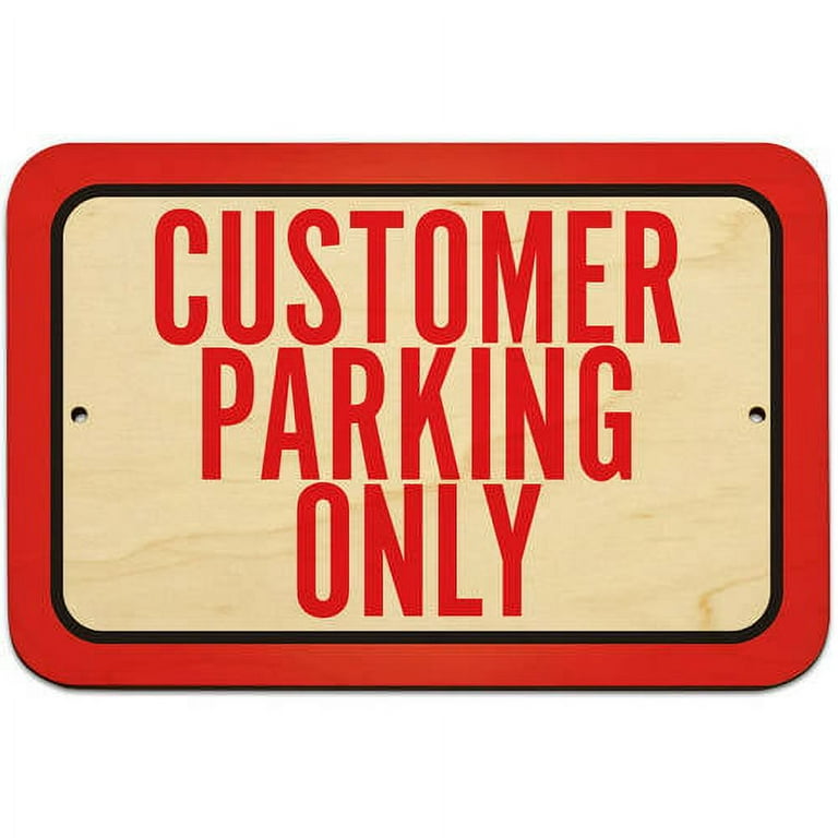 Customer Parking Only Sign - Walmart.com