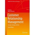 thumbnail image 1 of Pre-Owned Customer Relationship Management: Concept, Strategy, and Tools (Paperback) 364220130X 9783642201301, 1 of 1
