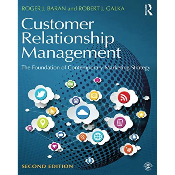Pre-Owned Customer Relationship Management: The Foundation of Contemporary Marketing Strategy (Paperback) 1138919527 9781138919525