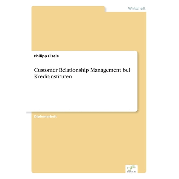 Customer Relationship Management bei Kreditinstituten, (Paperback)