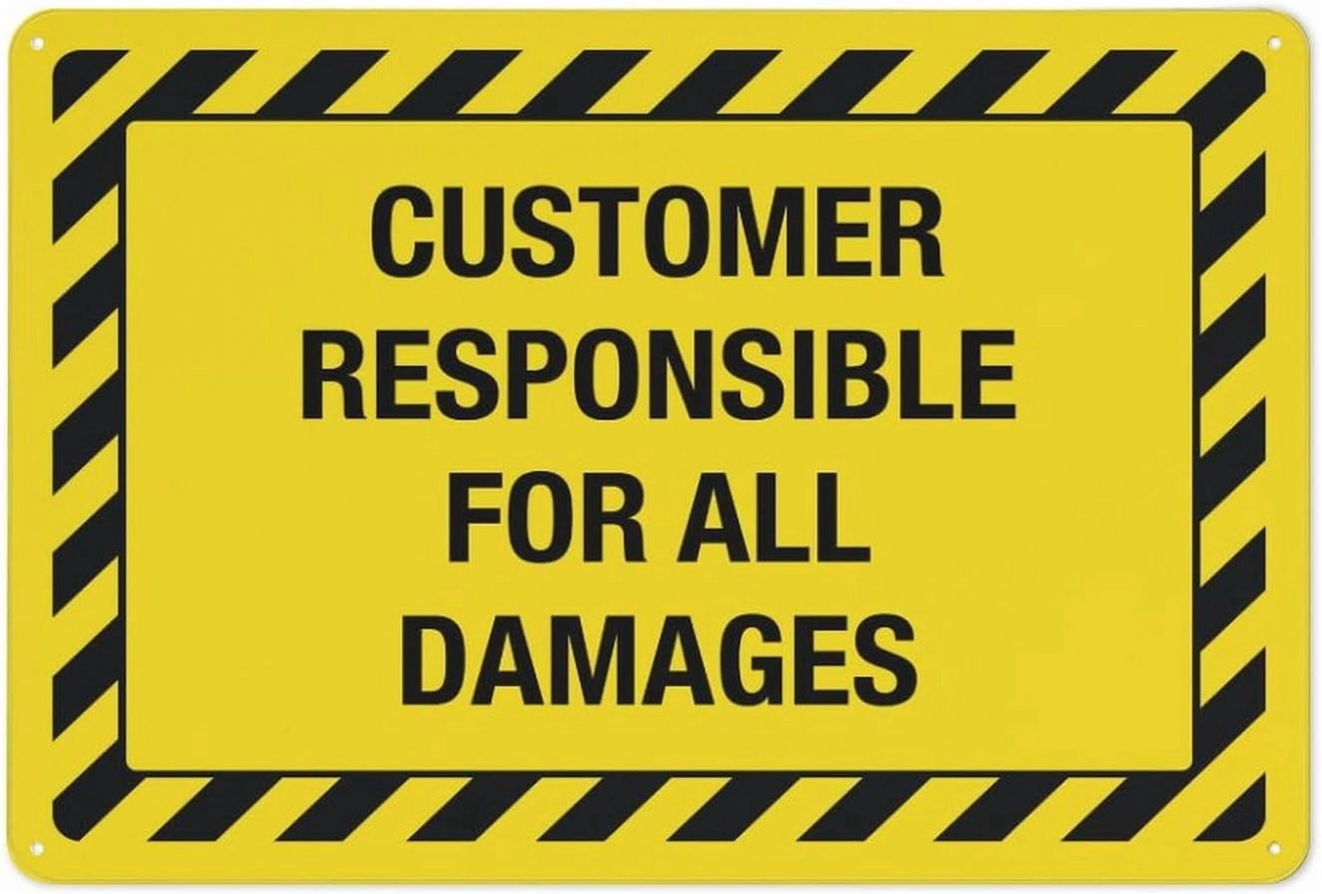 Customer Responsible For All Damages Retro Vintage Sign 8