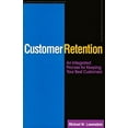 thumbnail image 1 of Pre-Owned Customer Retention : An Integrated Process for Keeping Your Best Customers (Hardcover) 0873892577 9780873892575, 1 of 1