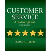 Customer Service A Practical Approach, Paperback