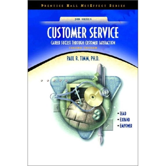 Pre-Owned Customer Service: Career Success Through Customer Satisfaction (Paperback) 0130859591 9780130859594