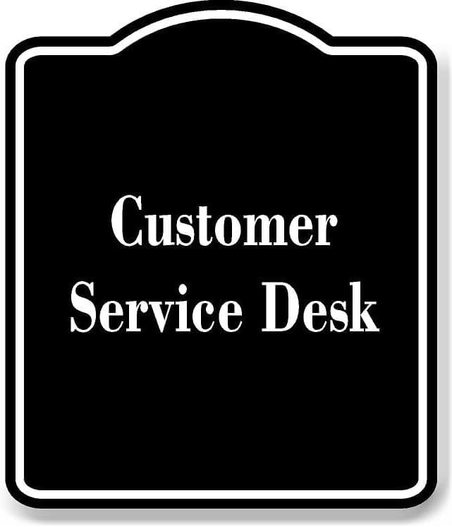 Customer Service Desk BLACK Aluminum Composite Sign 15''x18'' - Walmart.com