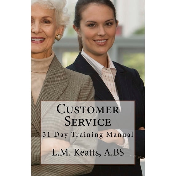 Customer Service Paperback 1522744096 9781522744092 L. M. Keatts