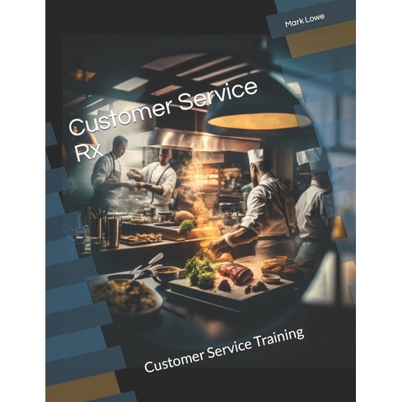 Customer Service Rx : Customer Service Training (Paperback)