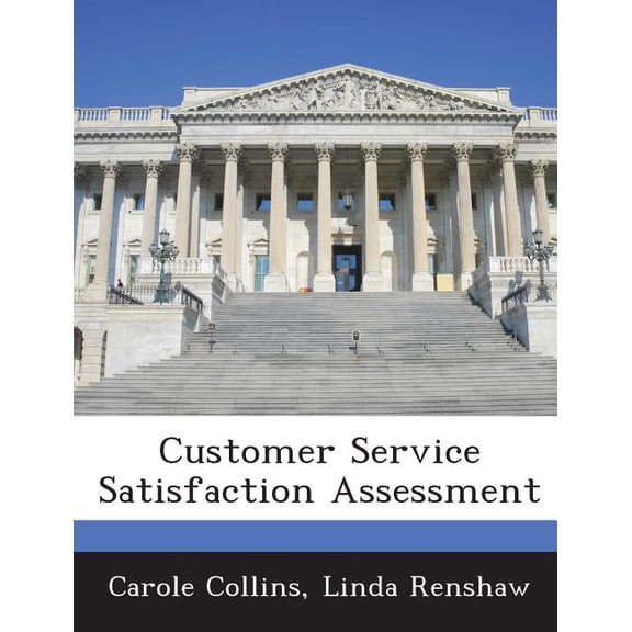 Customer Service Satisfaction Assessment