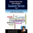 thumbnail image 1 of Customer Service Tips: Customer Service Tips: How to Improve Customer Service: Part 2 (Paperback), 1 of 1
