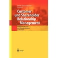 thumbnail image 1 of Customer Und Shareholder Relationship Management: Erfolgreiche Kunden- Und AktionÃ¤rsbindung in Der PRAXIS, (Paperback), 1 of 1