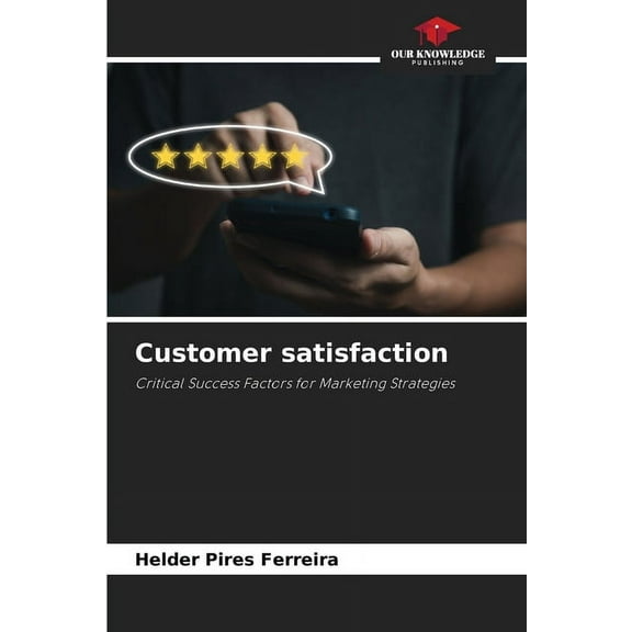 Customer satisfaction, (Paperback)
