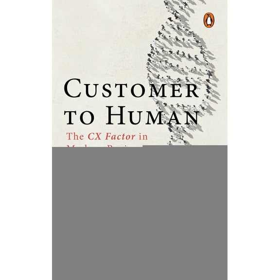 Customer to Human (Hardcover)