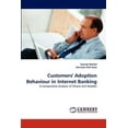 thumbnail image 1 of Customers' Adoption Behaviour in Internet Banking (Paperback), 1 of 1