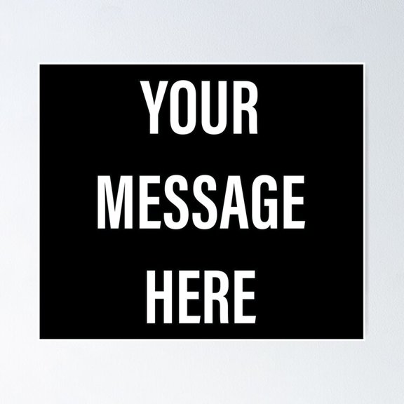 Customizable Slogan Template Your Message Here Typography Wall Art Office Decor, Unframed Poster
