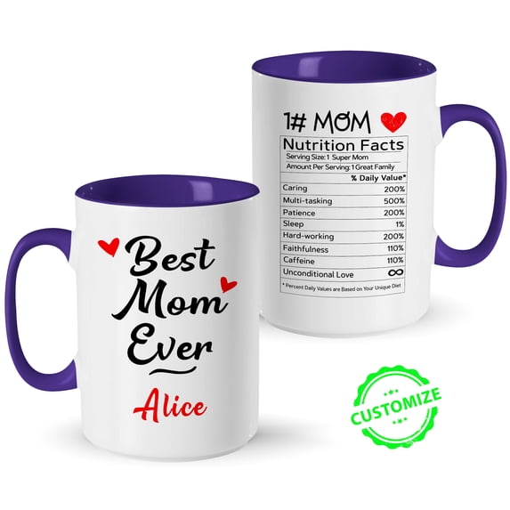 Customizaholic Best Mom Ever Mug – Personalized Custom Name Coffee Cup – Mother’s Day Gift