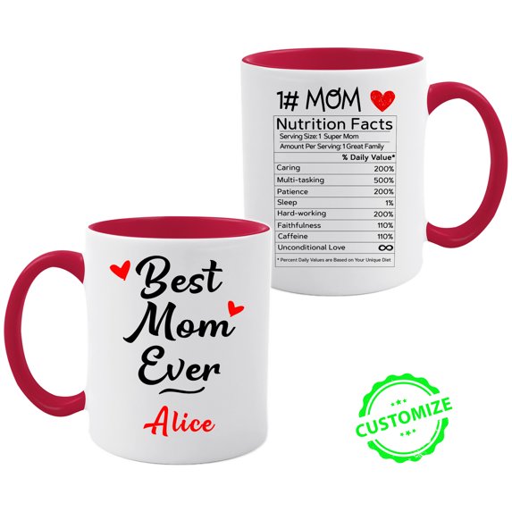 Customizaholic Best Mom Ever Mug – Personalized Custom Name Coffee Cup – Mother’s Day Gift