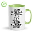 thumbnail image 1 of Customizaholic Funny Custom Name Dad Mug - Great Dad Losers Quote Coffee Cup, Personalized Father’s Day Gift, Gag Gift for Husband, Grandpa, Stepdad, Birthday or Christmas, 1 of 6