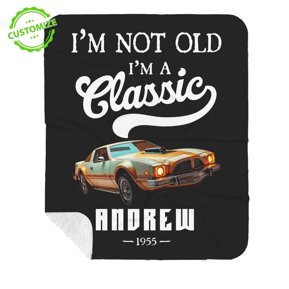 Customizaholic Personalized Classic Car Blanket – Custom Name & Year – Funny Vintage Car Lover Gift – “I’m Not Old, I’m a Classic” Birthday Throw