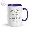 thumbnail image 1 of Customizaholic Personalized Coffee Mug, Bible Verse Coffee Mug, Religious Gifts, Christian Coffee Mugs, Be Still And Know Coffee Mug, God Coffee Mug, 1 of 6