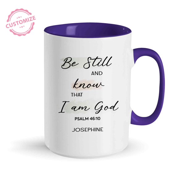 Customizaholic Personalized Coffee Mug, Bible Verse Coffee Mug, Religious Gifts, Christian Coffee Mugs, Be Still And Know Coffee Mug, God Coffee Mug