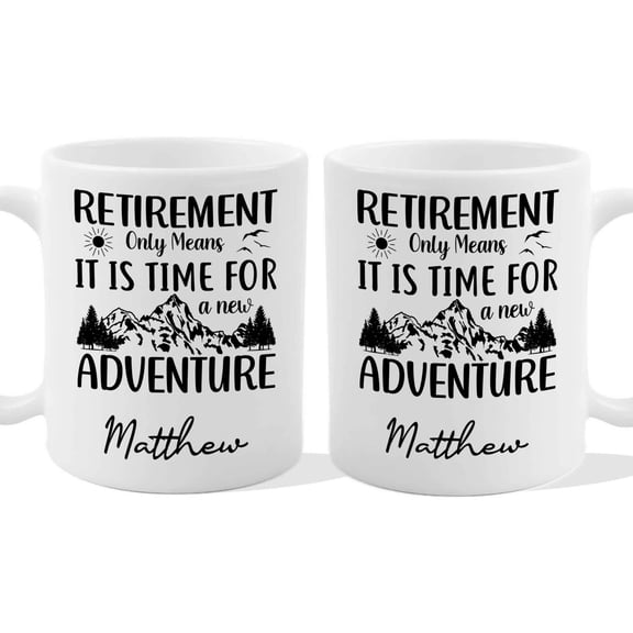 Customizaholic Retirement Adventure Personalized Name Mug – Custom Retirement Coffee Mug Gift for Him or Her