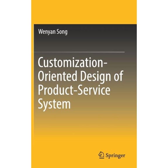 Customization-Oriented Design of Product-Service System, (Hardcover)