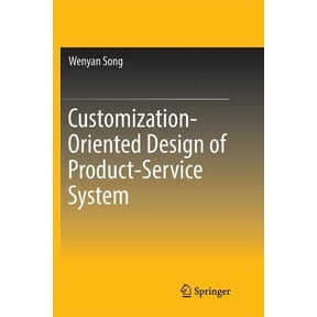 Customization-Oriented Design of Product-Service System, (Paperback)
