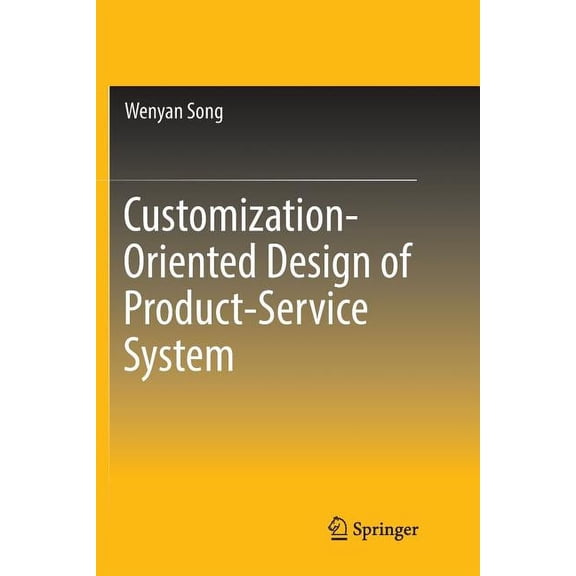 Customization-Oriented Design of Product-Service System, (Paperback)