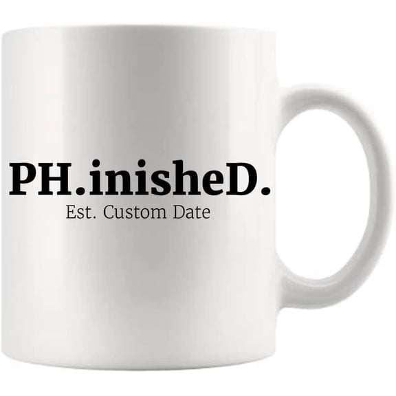 Customized PH.inisheD Doctor Graduation Med Student Doctorate Physician Personalized Coffee Ceramic Mug 11oz White 11oz