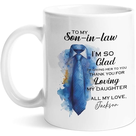 Customized To My Son In Law Mug, Gift For Son In Law From Bride Parents, Personalized Name Coffee Cup For Son In Law, Custom Novelty Ceramic Mug For Future Son In Law, Gifts On Wedding Day