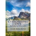 thumbnail image 1 of CUSTOMIZING OS X - Yosemite Edition: Fantastic Tricks, Tweaks, Hacks, Secret Commands, Hidden Features to Customize Your OS X User Experience Paperback 1502904918 9781502904911 Tom Magrini, 1 of 1