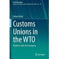 thumbnail image 1 of Customs Unions in the Wto: Problems with Anti-Dumping, (Paperback), 1 of 1