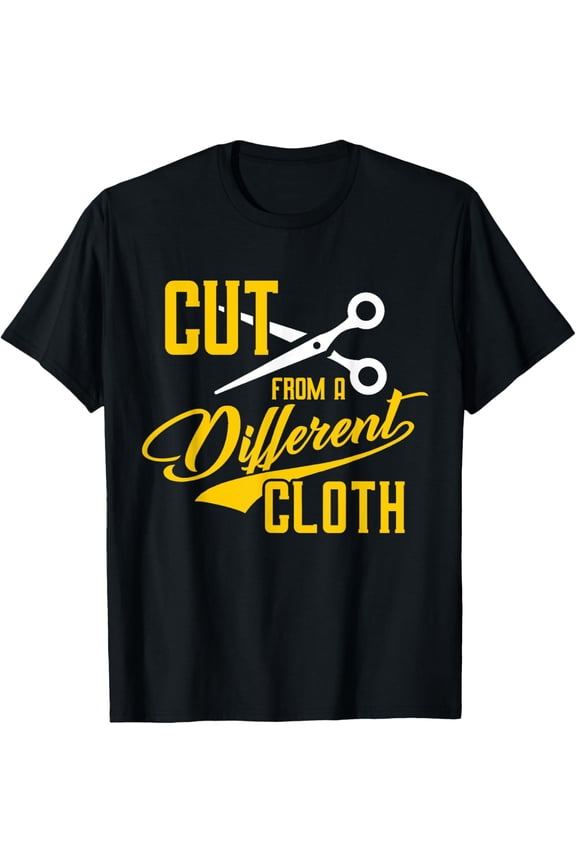 Cut From Different Cloth Urban Hip Hop Funny Apparel T-Shirt