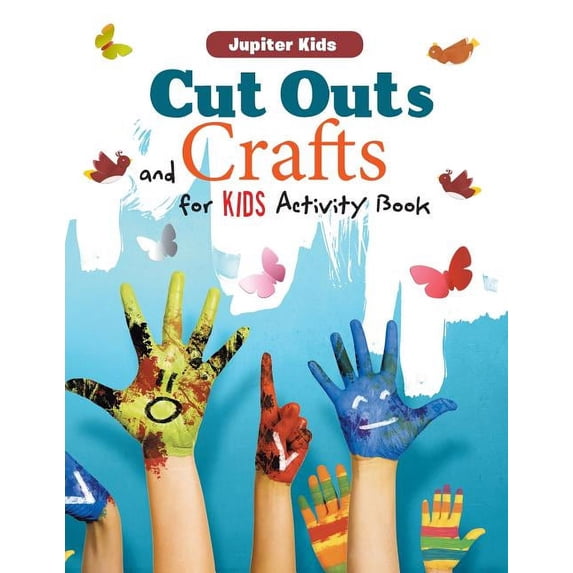 Cut Outs and Crafts for Kids Activity Book, (Paperback)