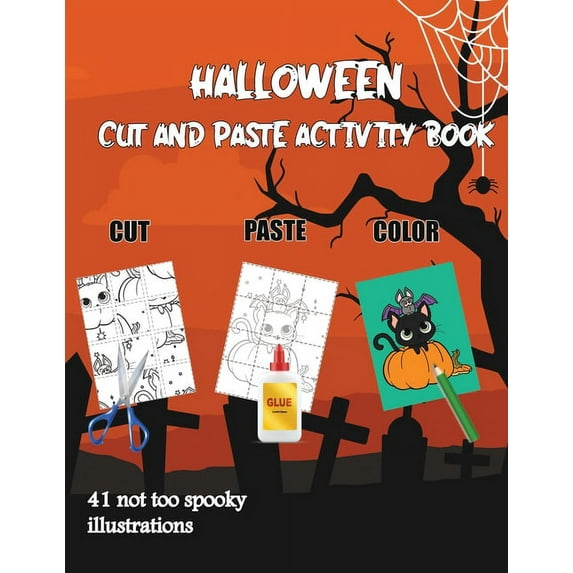 Cut and Paste Activity Book halloween cut and paste activity book: Cut and paste workbook for Halloween with multiple puzzles for kids, makes the pe, Book 1, (Paperback)
