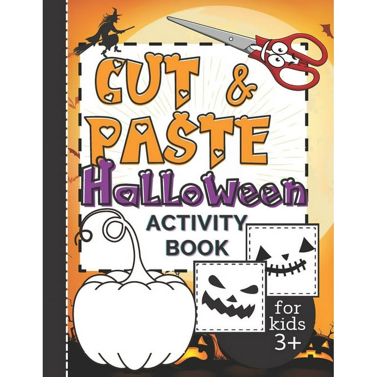 Halloween Scissor Skills Activity Book for Kids: Preschool Workbook For Kids  to Practice Cutting {Halloween Activity Books for Kids Ages 3-5 and Toddl  (Paperback)