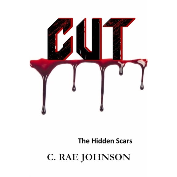 Cut: The Hidden Scars, (Paperback)
