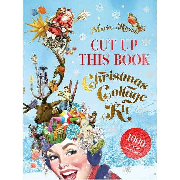 Cut Up This Book Cut Up This Book: Christmas Collage Kit, (Paperback)