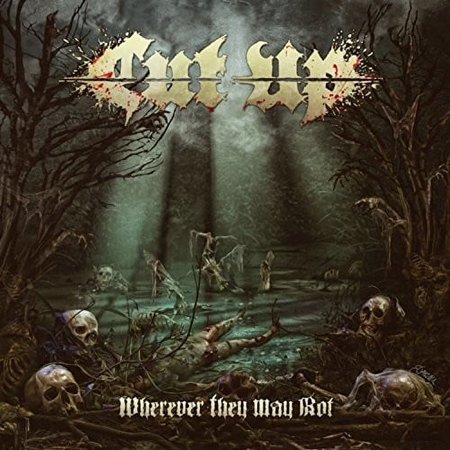 Cut Up - Wherever They May Rot - Vinyl
