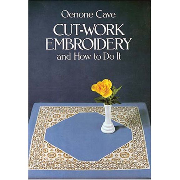 Pre-Owned Cutwork Embroidery and How to Do it (Dover Books on Needlepoint, Embroidery) Paperback