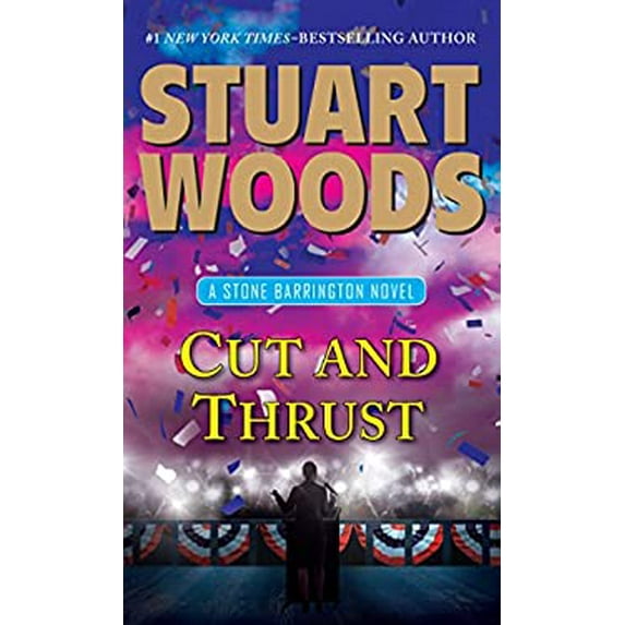 Pre-Owned Cut and Thrust (Hardcover) by Stuart Woods