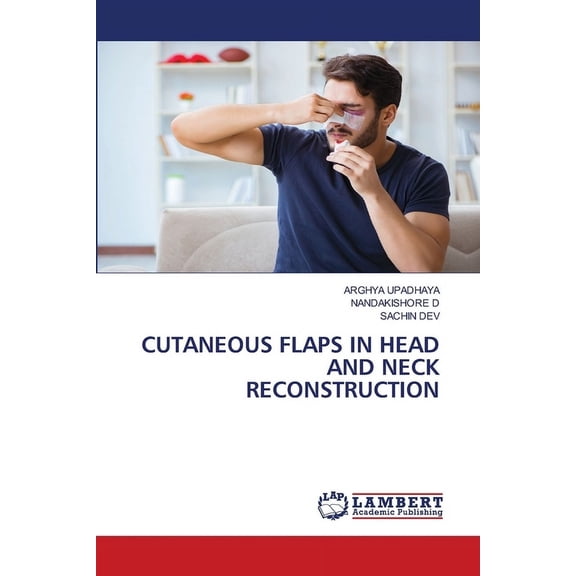 Cutaneous Flaps in Head and Neck Reconstruction, (Paperback)