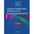 thumbnail image 1 of Cutaneous Manifestations of Infection in the Immunocompromised Host, (Hardcover), 1 of 1