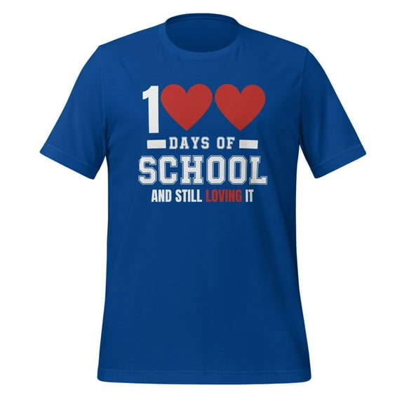 Cute 100 Days of School and Still Loving It Hearts 100th Day T-Shirt, Hearts 100 Days of School Shirt, 100 Days of School Shirt (True Royal, 2XL)
