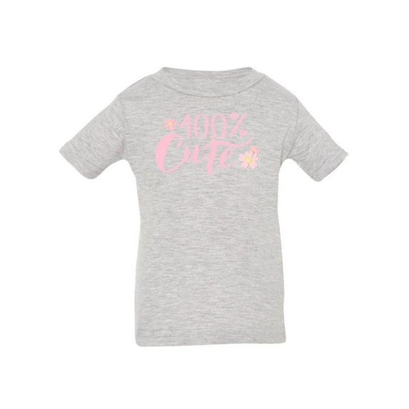 Cute 100 Percent T-Shirt Infant -Image by Shutterstock, 24 Months