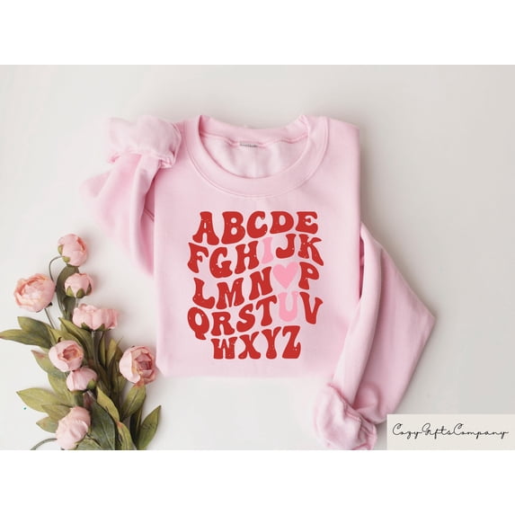 Cute Alphabet Heart Design Sweatshirt for Teachers - Perfect Valentine ...