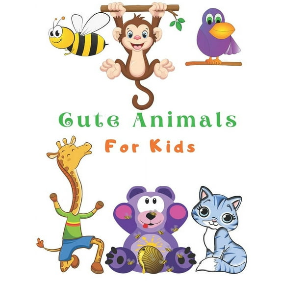 Cute Animals For Kids: Animals Coloring Book For Kids 100 Pages (Paperback)