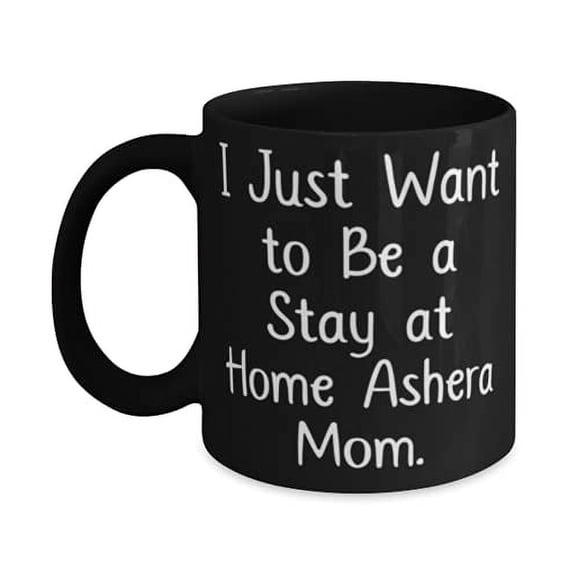 Cute Ashera Cat s, I Just Want to Be a Stay at Home Ashera Mom, Ashera Cat 15oz Mug From Friends